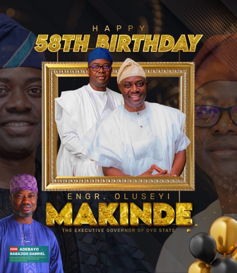 Celebrating Excellence: Oyo Lawmaker, Hon. Babajide Gabriel Hails Governor Makinde’s Leadership At 58