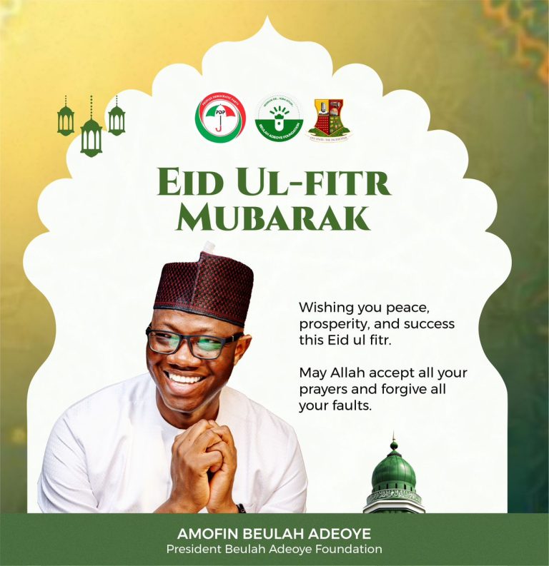 Eid-il-Fitr: Amofin Beulah Adeoye Greets Muslims, Urges Sustenance of Unity, Peaceful Coexistence