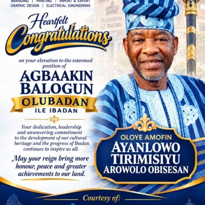 Arie.san_Otb Global Resources CEO Congratulates Oloye Amofin Ayanlowo Tirimisiyu Obisesan on Elevation to Agbaakin Balogun of Ibadanland